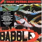 Babble by  That Petrol Emotion 