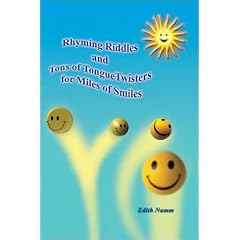 Ryhming Riddles and Tons of Tongue Twisters for Miles of Smiles