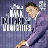 The Very Best of Hank Ballard and the Midnighters