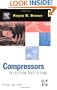 Compressors, Third Edition: Selection and Sizing