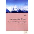 Same Same But Different: The success and failure of two Hollywood remakes ofNorwegian films