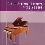 Piano Strings Tribute to Céline Dion
