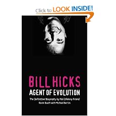 Bill Hicks: Agent of Evolution
