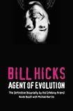 Bill Hicks: Agent of Evolution