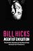 Bill Hicks: Agent of Evolution