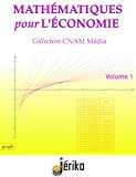 Revue Jeriko  / Economie : maths pour l'économie, volume 1