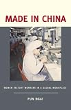 Made in China: Women Factory Workers in a Global Workplace