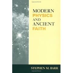 Modern Physics and Ancient Faith