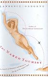 Buy : The Naked Tourist: In Search of Adventure and Beauty in the Age of the Airport Mall