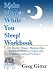 Make Money While You Sleep! Workbook: 21st Century Money-Making Ideas; Build Your Business Online With Affiliates and Joint Ventures