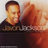 Revue Javon Jackson  / Easy Does It