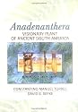 Anadenanthera: Visionary Plant Of Ancient South America
