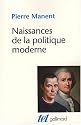 Naissances de la politique moderne : Machiavel, Hobbes, Rousseau