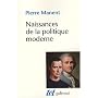 Naissances de la politique moderne : Machiavel, Hobbes, Rousseau