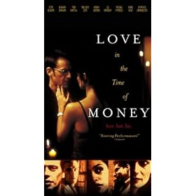 Love in the Time of Money [VHS]