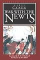 War with the Newts (European Classics)