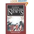 War with the Newts (European Classics)