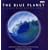 The Blue Planet