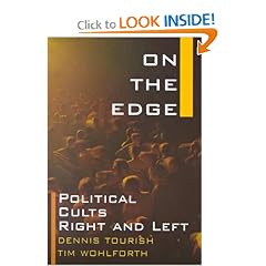 On the Edge: Political Cults Right and Left