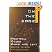 On the Edge: Political Cults Right and Left
