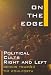 On the Edge: Political Cults Right and Left