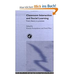 Classroom Interactions and Social Learning: From Theory to Practice