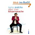 Alles �ber K�rpersprache: sich selbst und andere besser verstehen