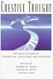 Creative Thought: An Investigation of Conceptual Structures and Processes