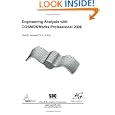 Engineering Analysis with CosmosWorks 2006 Professional by Paul Kurowski
