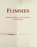 Flimsies: Webster's Quotations, Facts and Phrases