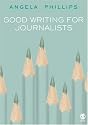 Good Writing for Journalists