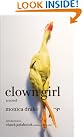 Clown Girl: A...