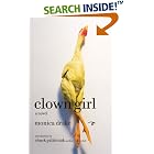Clown Girl: A Novel by  Monica Drake and Chuck Palahniuk