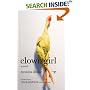 Clown Girl: A Novel