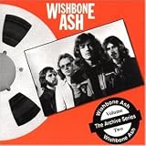 From the Archives Vol.2 - Wishbone Ash