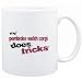 Mug White " MY Pembroke Welsh Corgi DOES TRICKS " Dogs