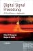 Digital Signal Processing: A Practitioner's Approach Cover