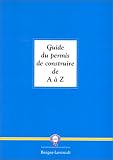 Revue Berger-Levrault  / Guide du permis de construire de A à Z