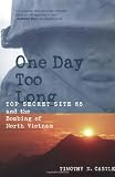 One Day Too Long