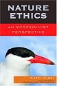 Nature Ethics: An Ecofeminist Perspective (Studies in Social, Political, & Legal Philosophy)