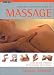Complete Illustrated Guide to Massage