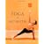 Yoga for Arthritis: The Complete Guide