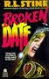 Broken Date (Fear Street Series #8)