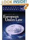 Principles of European Union Law: Concise Hornbook