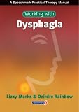 Working with Dysphagia (Working with)