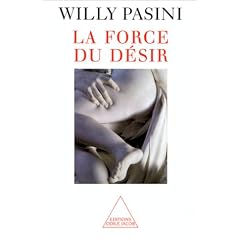 La force du desir