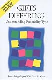 Gifts Differing : Understanding Personality Type