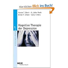 Kognitive Therapie der Depression (Beltz Taschenbuch / Psychologie)