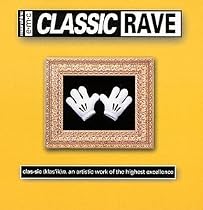 Classic Rave