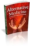 Alternative Medicine: The Ins and Outs of Non-Traditional Healing